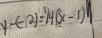 y-(-2)=^1/_4(x-1)