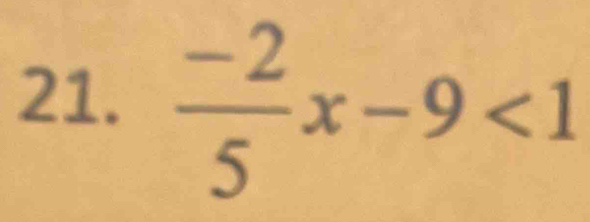  (-2)/5 x-9<1</tex>
