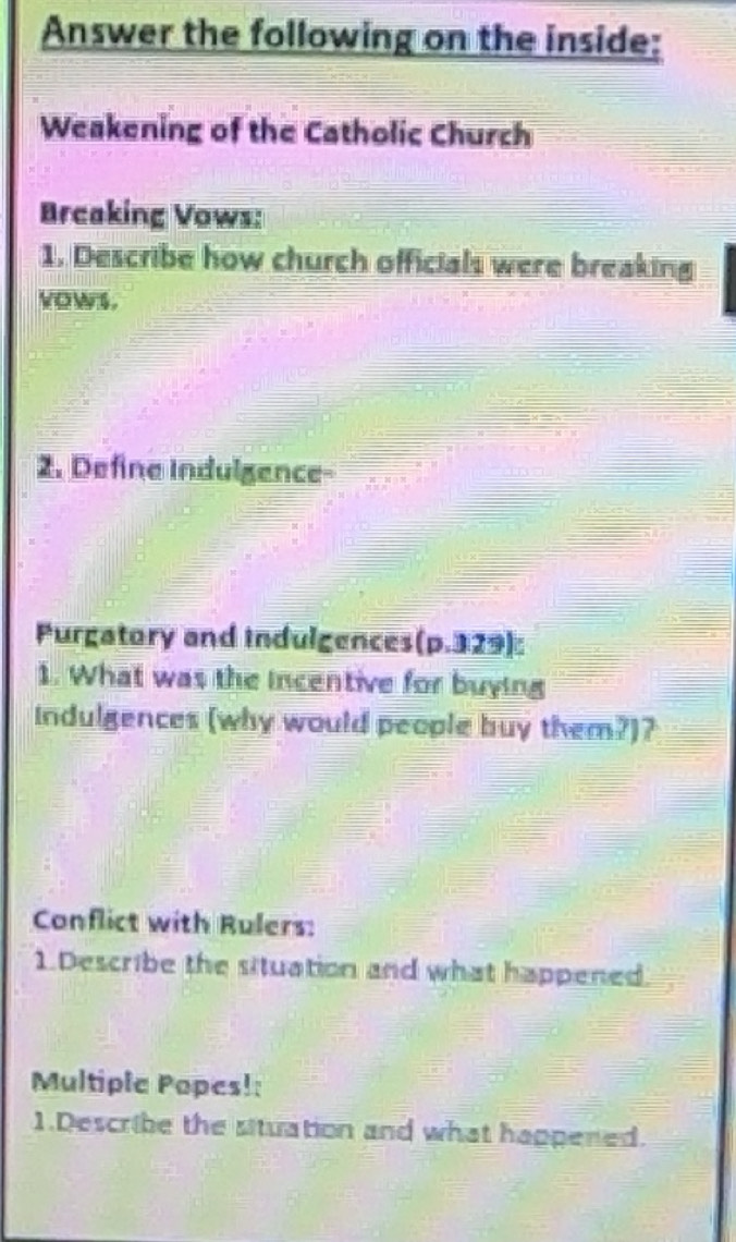 Solved: Answer the following on the inside: Weakening of the Catholic ...