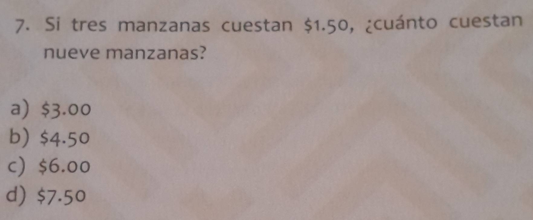 Resuelto:Si tres manzanas cuestan $1.50, ¿cuánto cuestan nueve manzanas ...