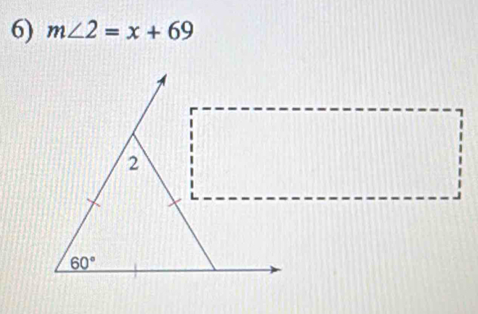 m∠ 2=x+69
2
60°