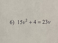 15v^2+4=23v