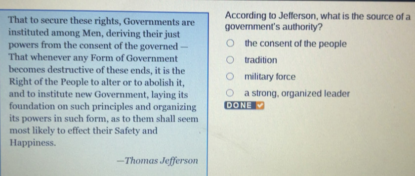 Solved: According to Jefferson, what is the source of a That to secure ...