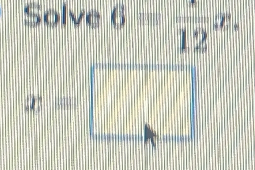 Solve 6=frac 12x.