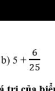 5+ 6/25 
á trị của biả