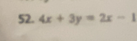 4x+3y=2x-1