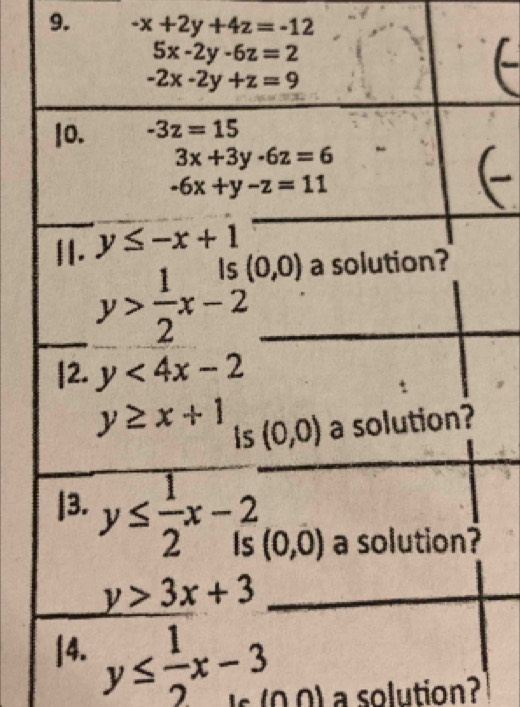 -x+2y+4z=-12

(0,0) a solution?