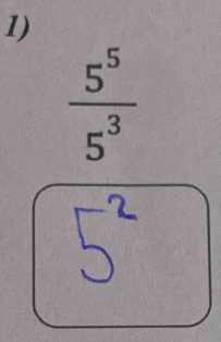  5^5/5^3 