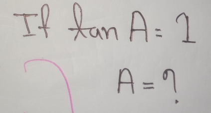 If R anA=1
A= 1