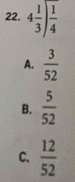 A.  3/52 
B.  5/52 
C.  12/52 