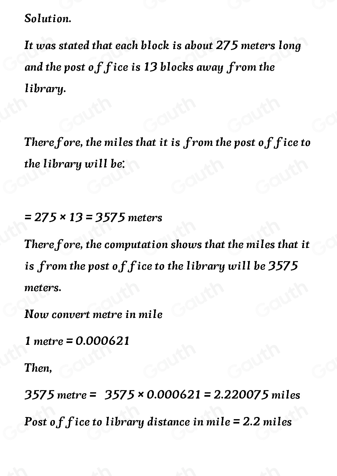 Solved: In a certain city, each block is about 275 meters long. If the ...