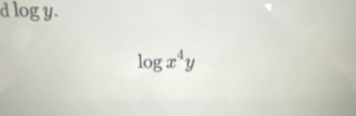 log y.
log x^4y