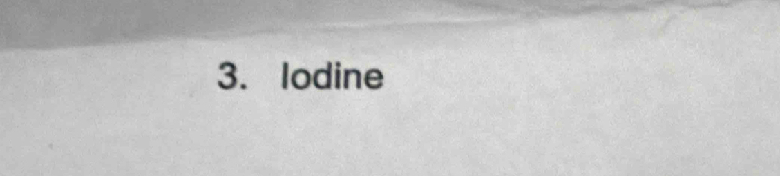 Iodine