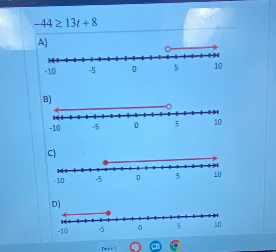 -44≥ 13t+8
Desk 1