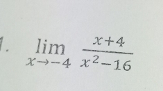 limlimits _xto -4 (x+4)/x^2-16 