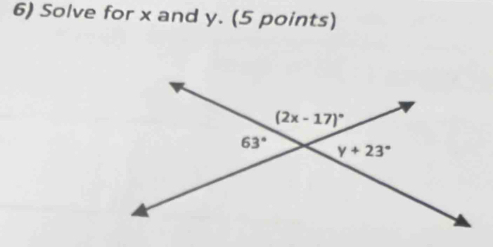 Solve for x and y. (5 points)