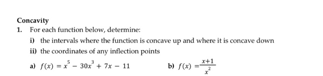 Solved: Concavity 1. For each function below, determine: i) the ...