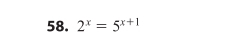 2^x=5^(x+1)