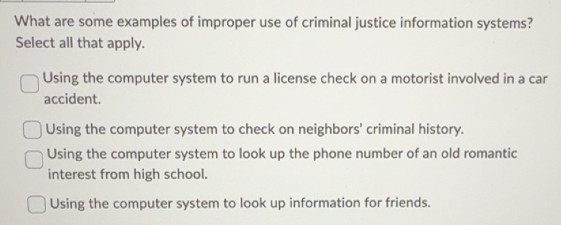 Solved: What are some examples of improper use of criminal justice ...