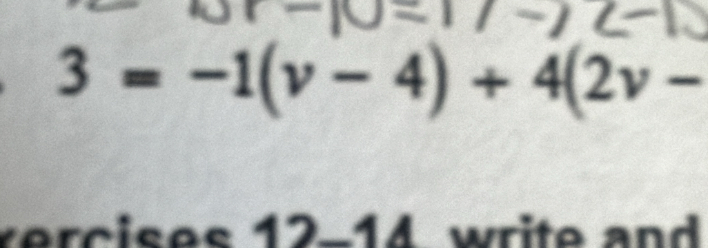 3=-1(v-4)+4(2v-
v erç is o s 1 write and
BD