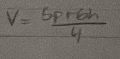 V= (5p+6h)/4 