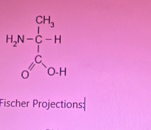 Fischer Projections: