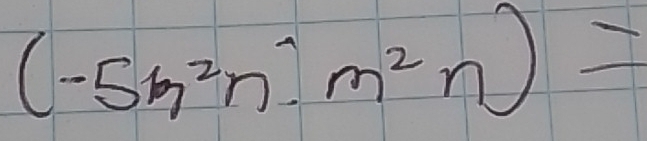 (-5m^2n^(wedge)m^2n)=