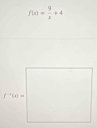 f(x)= 9/x +4