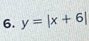 y=|x+6|