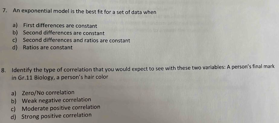 Solved: An exponential model is the best fit for a set of data when a ...