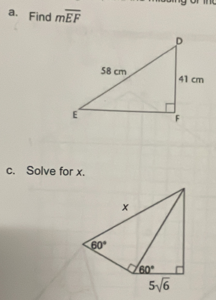 a、 Find moverline EF
c. Solve for x.