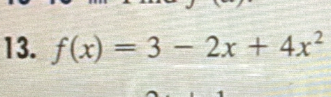 f(x)=3-2x+4x^2