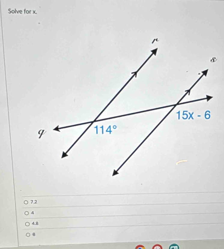 Solve for x.
7.2
A
4.8
8