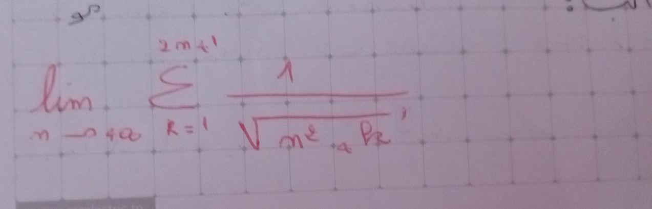 limlimits _nto ∈fty frac sumlimits^(2m+1)_k=1 4/sqrt(n^2+a^2+1) 