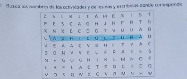 Busca los nombres de las actividades y de los ríos y escribelos donde corresponde.