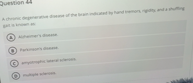 Solved: A chronic degenerative disease of the brain indicated by hand ...