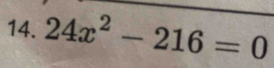 24x^2-216=0