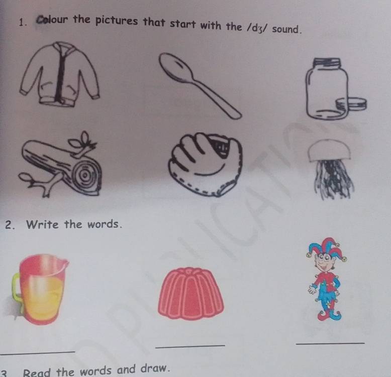 Solved: Colour the pictures that start with the /dʒ/ sound. 2. Write ...