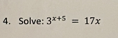 Solve: 3^(x+5)=17x