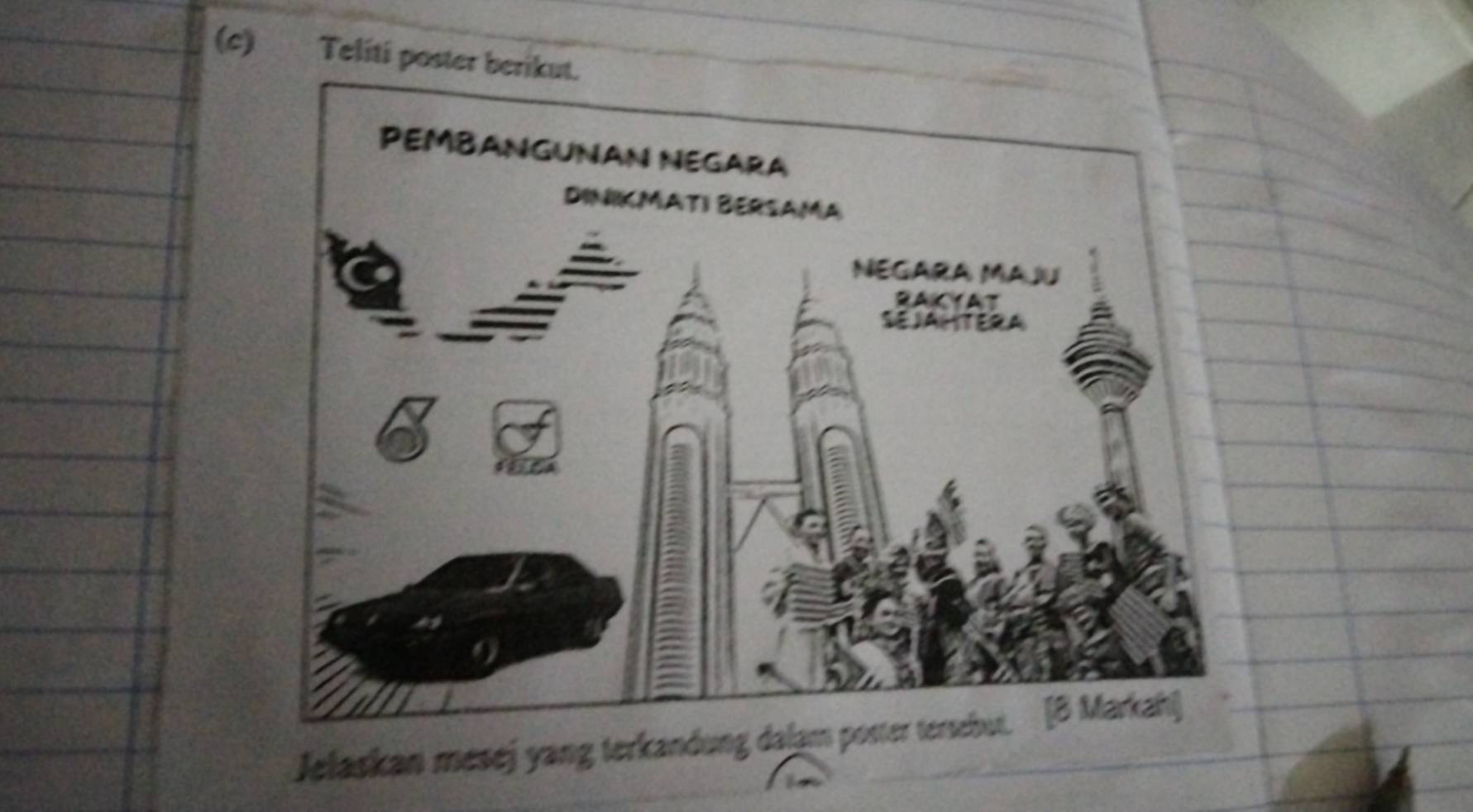 Teliti poster berikut. 
Jelaskan mesej yang terkandung