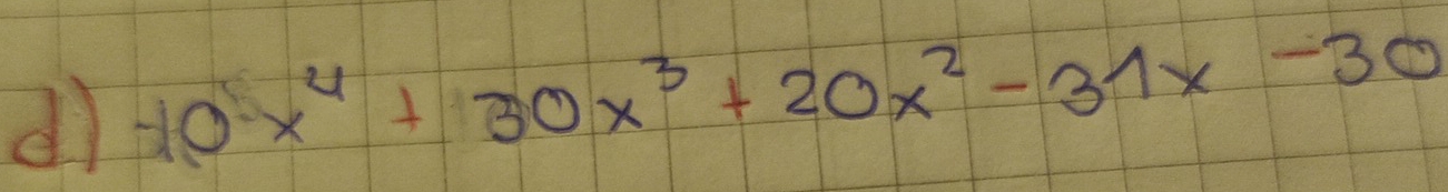 -10x^4+30x^3+20x^2-31x-30