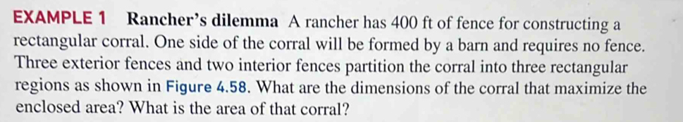 Solved: EXAMPLE 1 Rancher’s dilemma A rancher has 400 ft of fence for ...