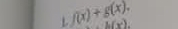 f(x)+g(x).
h(x).