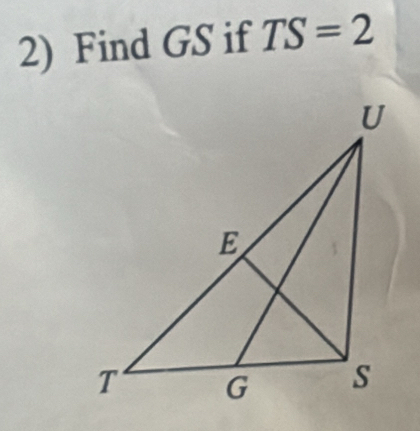 Find GS if TS=2