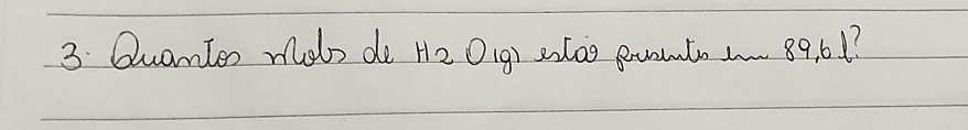 Quanton mols de H_2O_1g) sloo puanto 89, 61?