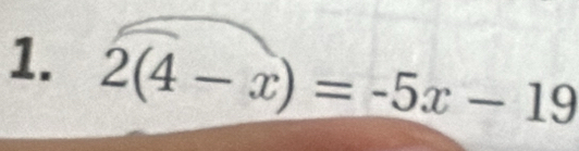 2(4-x)=-5x-19