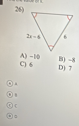 A) −10 B) -8
C) 6 D) 7
A A
BB
Oc
DD