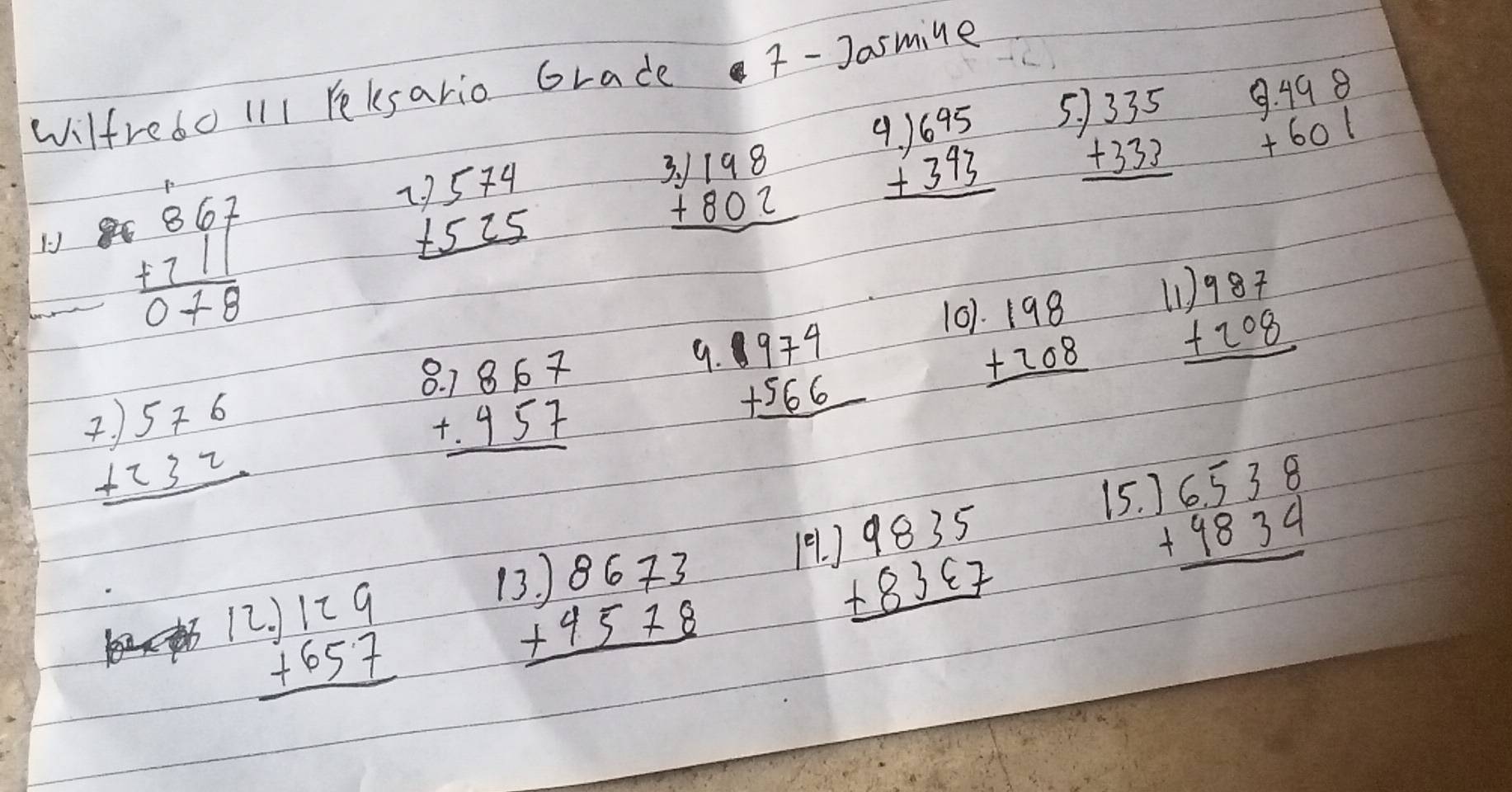 Solved: wilfrebo 111 Yeksario Grade 7 - Jasmine beginarrayr 3)198 +802 ...