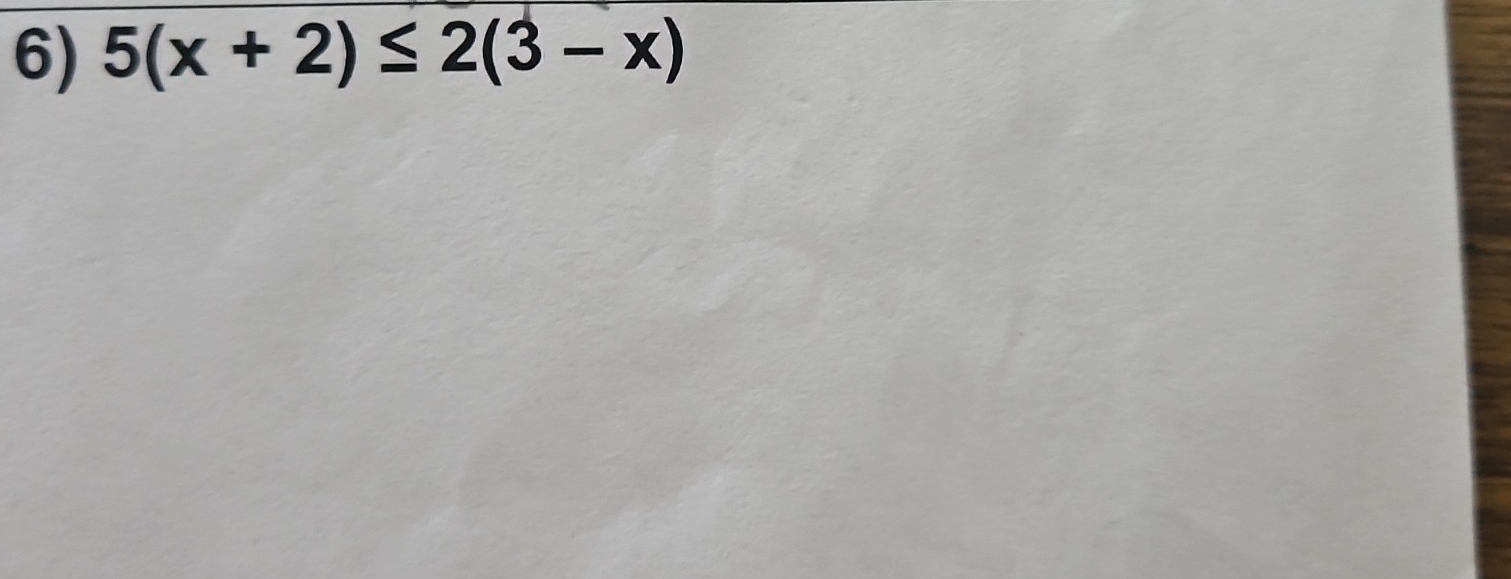 5(x+2)≤ 2(3-x)