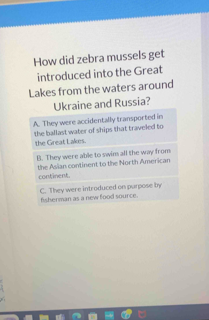 Solved: How did zebra mussels get introduced into the Great Lakes from ...